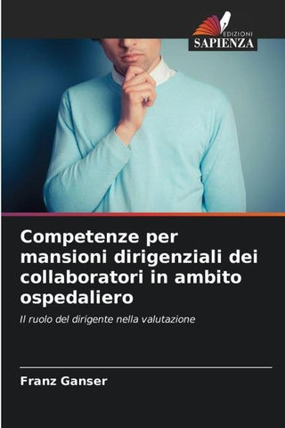 Competenze per mansioni dirigenziali dei collaboratori in ambito ospedaliero