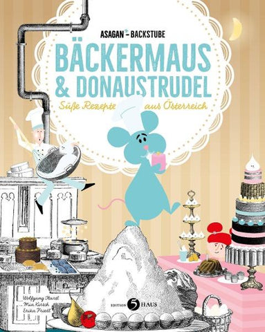 ASAGAN-Backstube – Bäckermaus und Donaustrudel