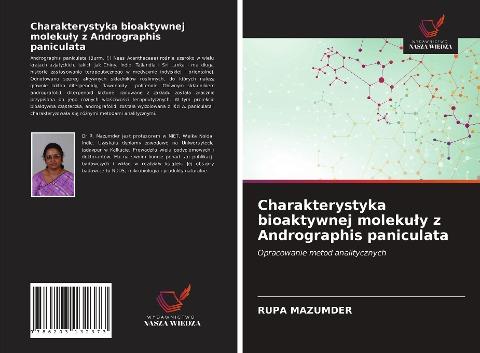 Charakterystyka bioaktywnej moleku¿y z Andrographis paniculata
