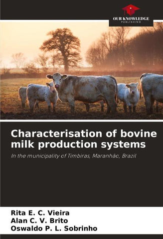 Characterisation of bovine milk production systems