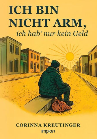 Ich bin nicht arm, ich hab‘ nur kein Geld