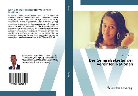 Der Generalsekretär der Vereinten Nationen