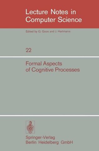 Formal Aspects of Cognitive Processes