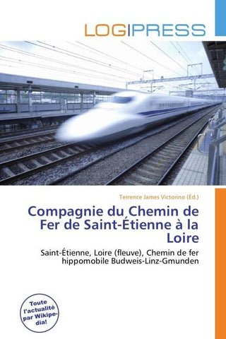 Compagnie du Chemin de Fer de Saint-Étienne à la Loire