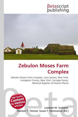 Zebulon Moses Farm Complex