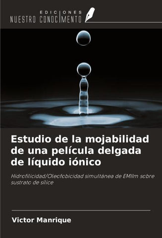 Estudio de la mojabilidad de una película delgada de líquido iónico