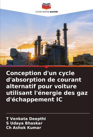 Conception d'un cycle d'absorption de courant alternatif pour voiture utilisant l'énergie des gaz d'échappement IC