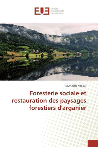 Foresterie sociale et restauration des paysages forestiers d'arganier