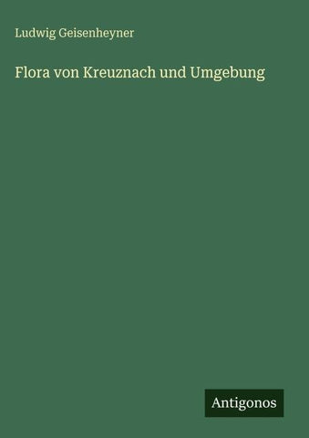Flora von Kreuznach und Umgebung
