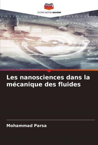 Les nanosciences dans la mécanique des fluides