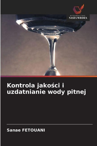Kontrola jako¿ci i uzdatnianie wody pitnej