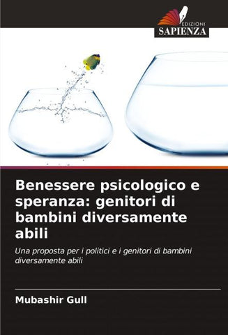 Benessere psicologico e speranza: genitori di bambini diversamente abili