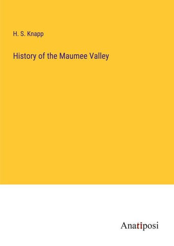 History of the Maumee Valley