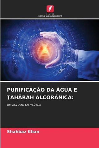 PURIFICAÇÃO DA ÁGUA E ¿AH¿RAH ALCORÂNICA: