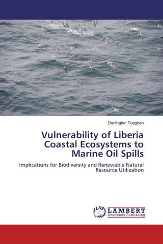 Vulnerability of Liberia Coastal Ecosystems to Marine Oil Spills