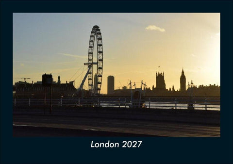 London 2027 Fotokalender DIN A5