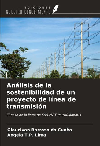 Análisis de la sostenibilidad de un proyecto de línea de transmisión