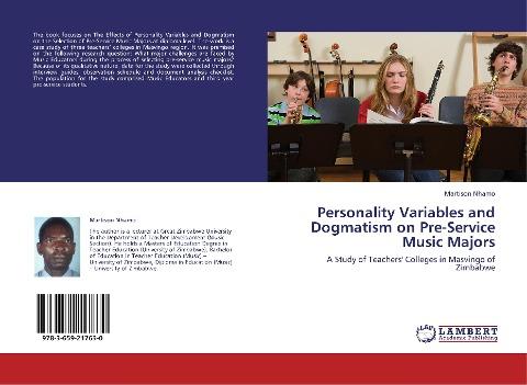 Personality Variables and Dogmatism on  Pre-Service Music Majors