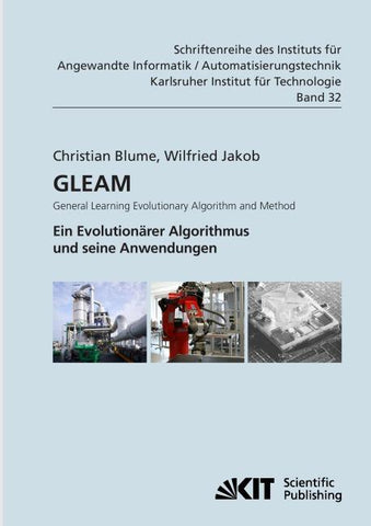 GLEAM - General Learning Evolutionary Algorithm and Method : ein evolutionärer Algorithmus und seine Anwendungen