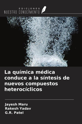 La química médica conduce a la síntesis de nuevos compuestos heterocíclicos