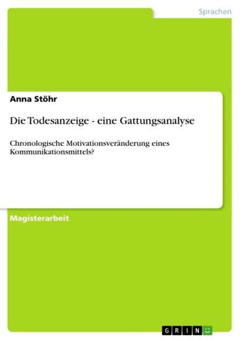 Die Todesanzeige - eine Gattungsanalyse