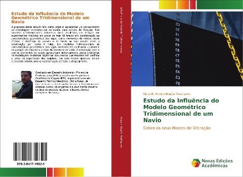 Estudo da Influência do Modelo Geométrico Tridimensional de um Navio
