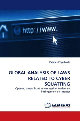 GLOBAL ANALYSIS OF LAWS RELATED TO CYBER SQUATTING