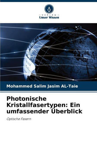 Photonische Kristallfasertypen: Ein umfassender Überblick