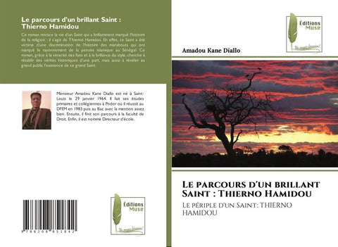 Le parcours d'un brillant Saint : Thierno Hamidou