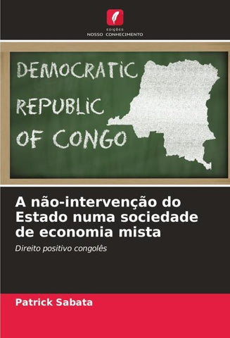 A não-intervenção do Estado numa sociedade de economia mista
