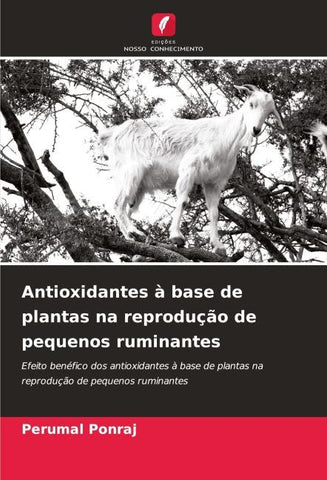 Antioxidantes à base de plantas na reprodução de pequenos ruminantes
