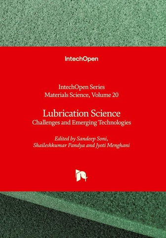 Lubrication Science - Challenges and Emerging Technologies
