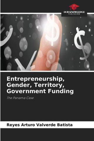 Entrepreneurship, Gender, Territory, Government Funding