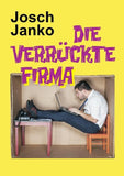 Die verrückte Firma