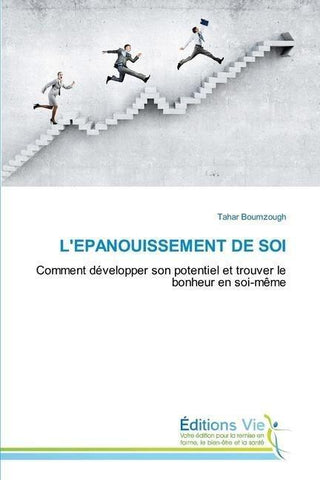 L'EPANOUISSEMENT DE SOI