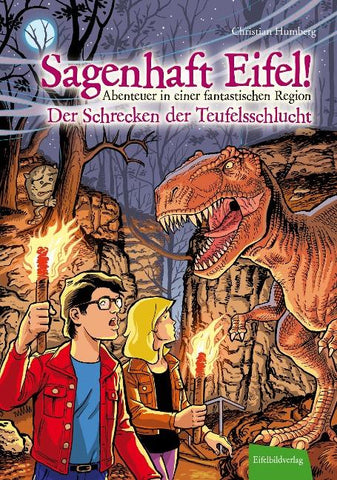Sagenhaft Eifel! - Abenteuer in einer fantastischen Region