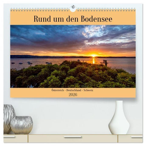 Rund um den Bodensee (hochwertiger Premium Wandkalender 2026 DIN A2 quer), Kunstdruck in Hochglanz