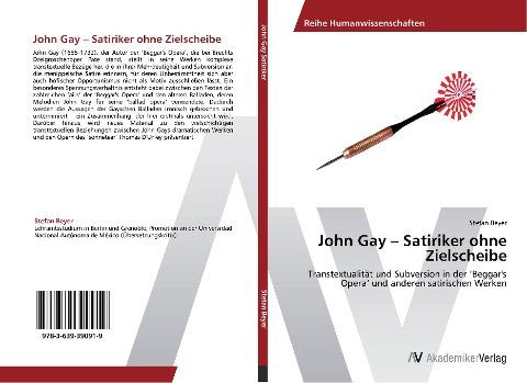 John Gay - Satiriker ohne Zielscheibe