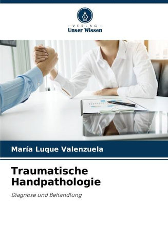Traumatische Handpathologie