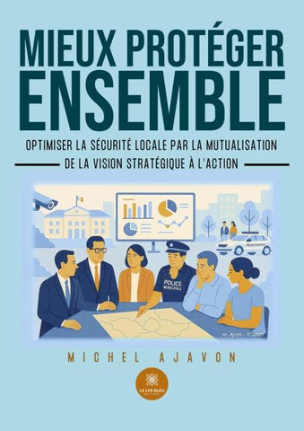 Mieux protéger ensemble