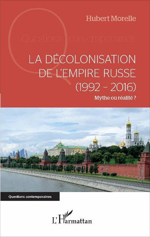 La décolonisation de l'Empire russe (1992-2016)