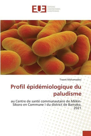 Profil épidémiologique du paludisme