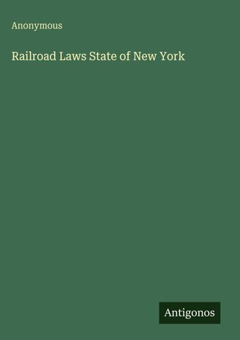 Railroad Laws State of New York