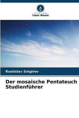 Der mosaische Pentateuch Studienführer