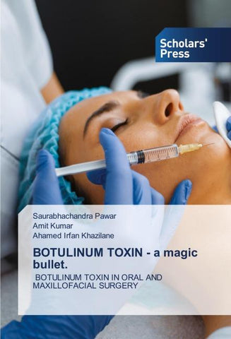 BOTULINUM TOXIN - a magic bullet.