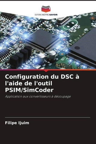 Configuration du DSC à l'aide de l'outil PSIM/SimCoder