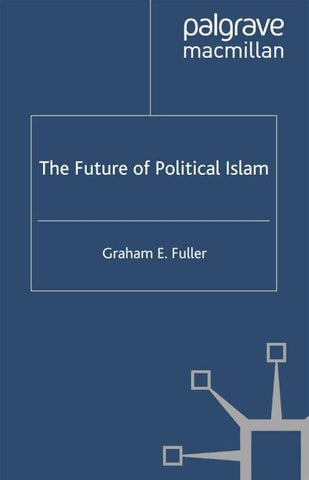 The Future of Political Islam