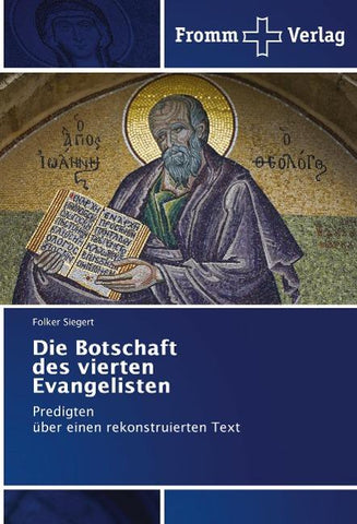 Die Botschaft des vierten Evangelisten