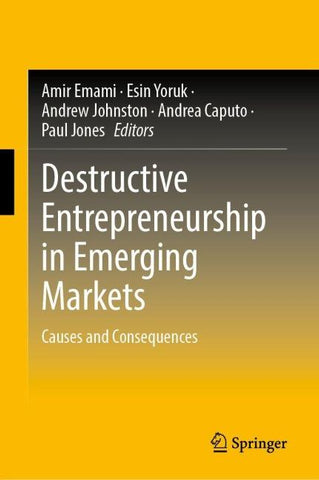 Destructive Entrepreneurship in Emerging Markets