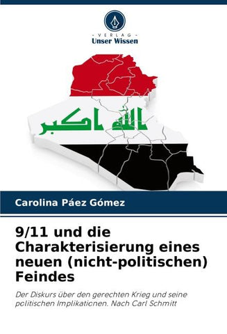 9/11 und die Charakterisierung eines neuen (nicht-politischen) Feindes